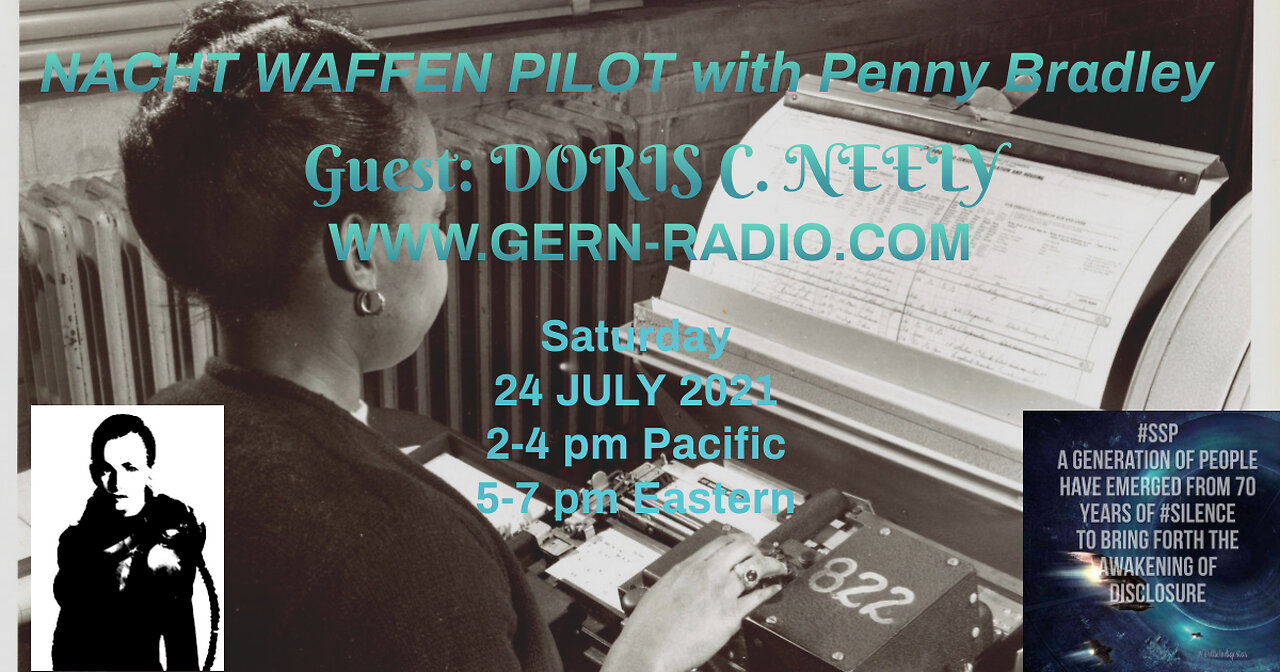 Nacht Waffen Pilot with Guest Doris C Neely Part 3 -- 24 July 2021