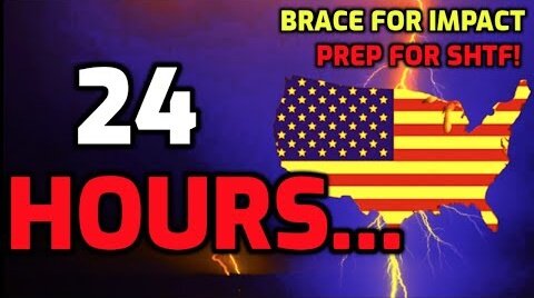 SHTF... Only 24 Hours Left!!