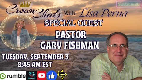 Crown Chats-Feast of Trumpets with Pastor Gary Fishman