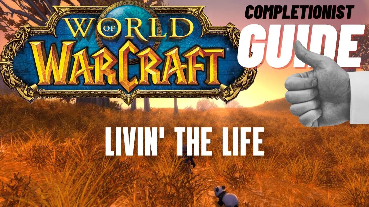 Livin' the Life World of Warcraft