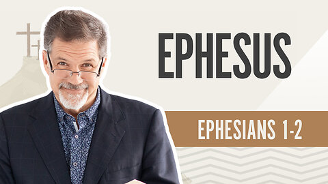 Bible Discovery, Ephesians 1-2 | Ephesus November 26, 2024