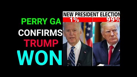 PERRY GA HAS CONFIRMED TRUMP HAS WON - TRUMP NEWS