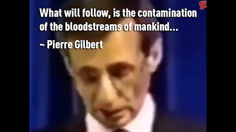 Pierre Gilbert - The Contamination Of The Bloodstreams Of Mankind