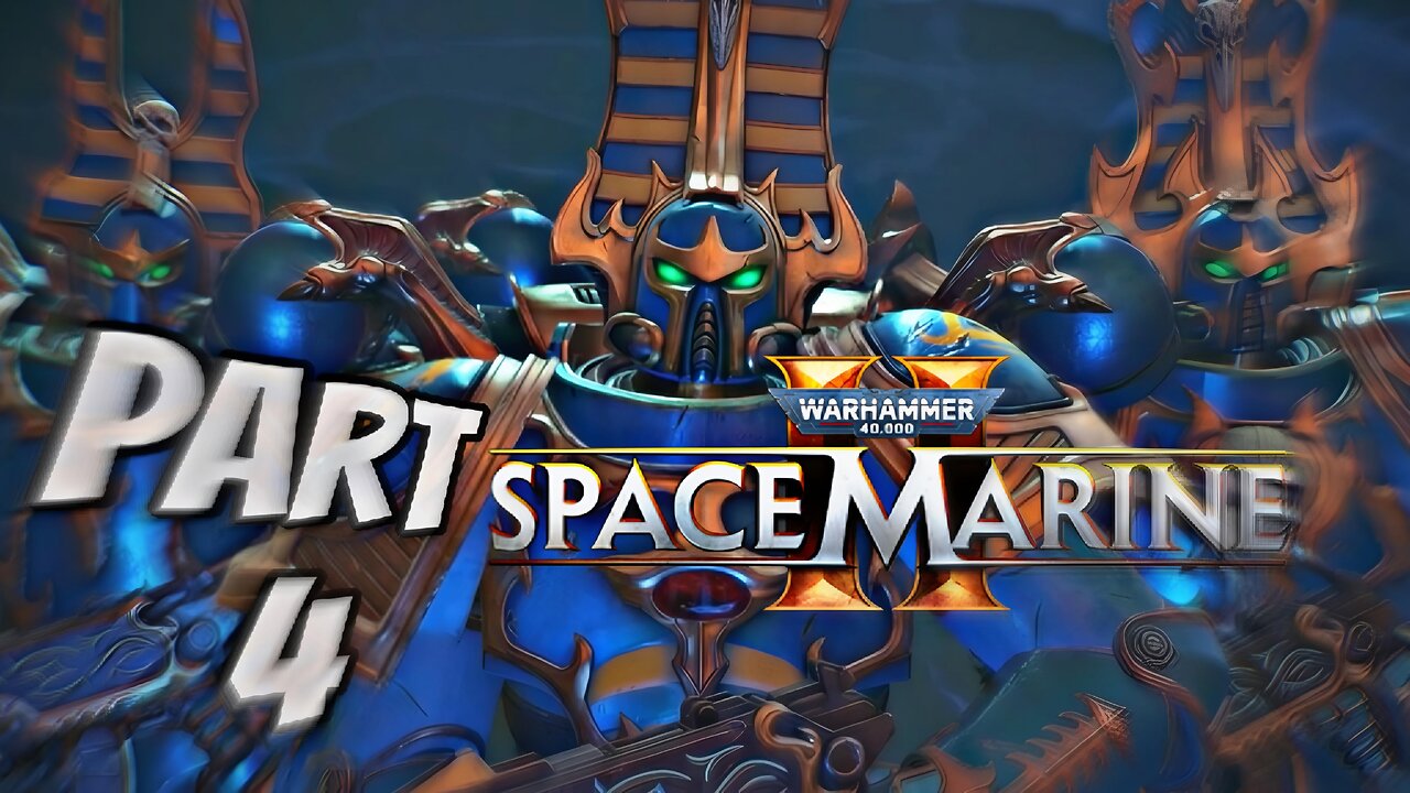 WARHAMMER 40K SPACE MARINE 2 Walkthrough Gameplay Part 4