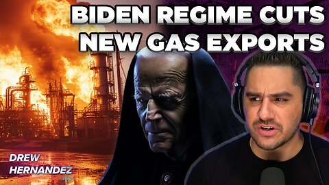 BIDEN REGIME CUTS NEW NATURAL GAS EXPORTS AS TX BORDER BATTLE INTENSIFIES