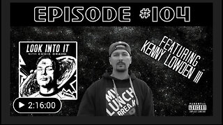 MY LUNCH BREAK on Look Into It with Eddie Bravo episode 104