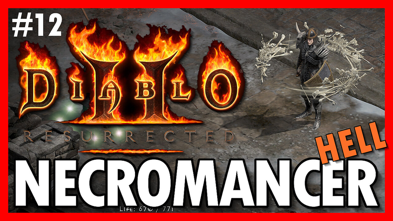 Necromancer Playthrough Lets Play HELL Diablo 2 Resurrected Part 12