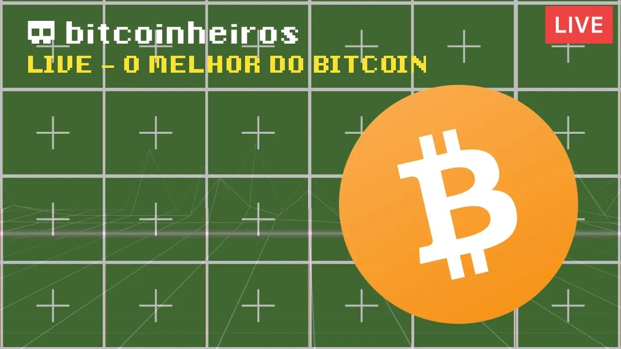 Live - O melhor da semana do Bitcoin