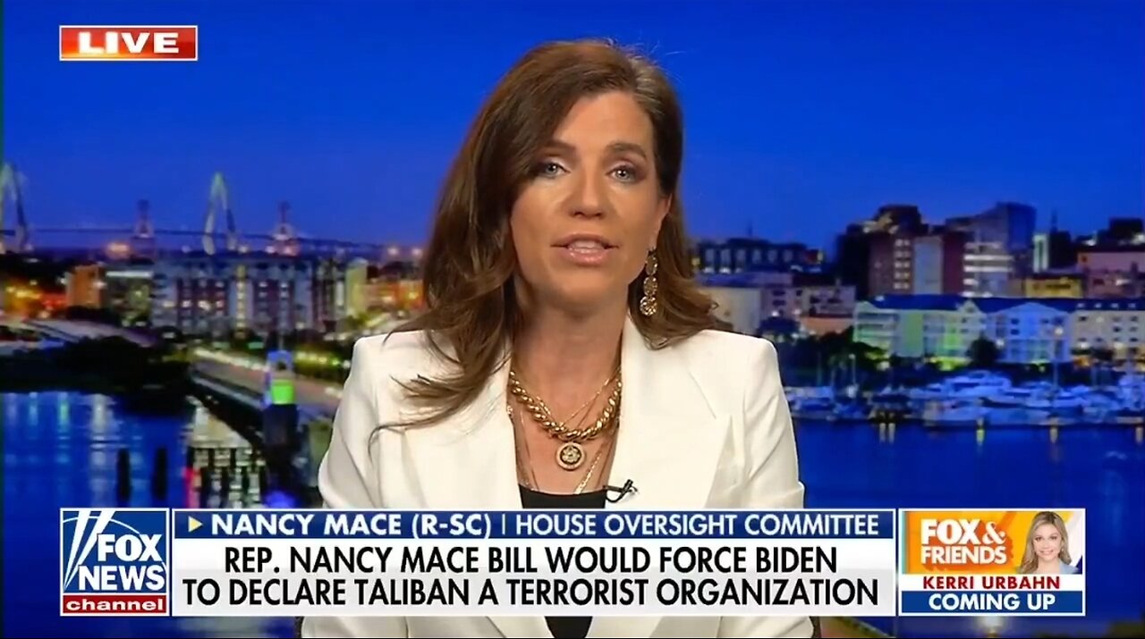 Rep Nancy Mace: It Matters To Designate Taliban A Terrorist Organization