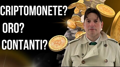 Criptomonete, Oro, contanti. L`oro vince sempre