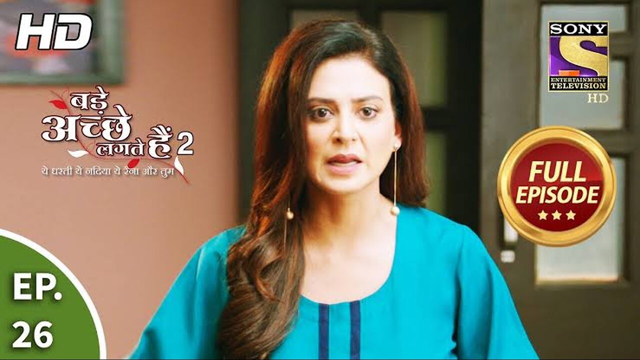 Bade Achhe Lagte Hain 2 - बड़े अच्छे लगते हैं 2 - Ep 26 - Full Episode - 4th Oct, 2021