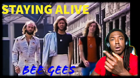 Bee Gees- Staying Alive (REACTION)