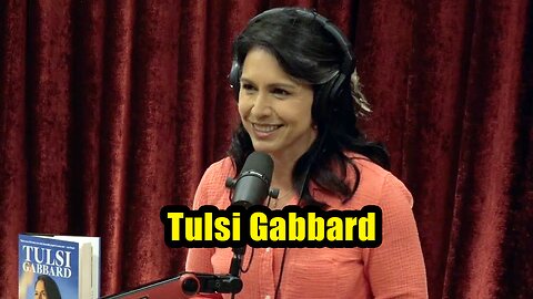 The Joe Rogan Experience. Joe Rogan Experience - Tulsi Gabbard