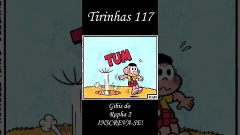 Tirinhas da Turma da Mônica nº 117 | Gibis do Rapha 2