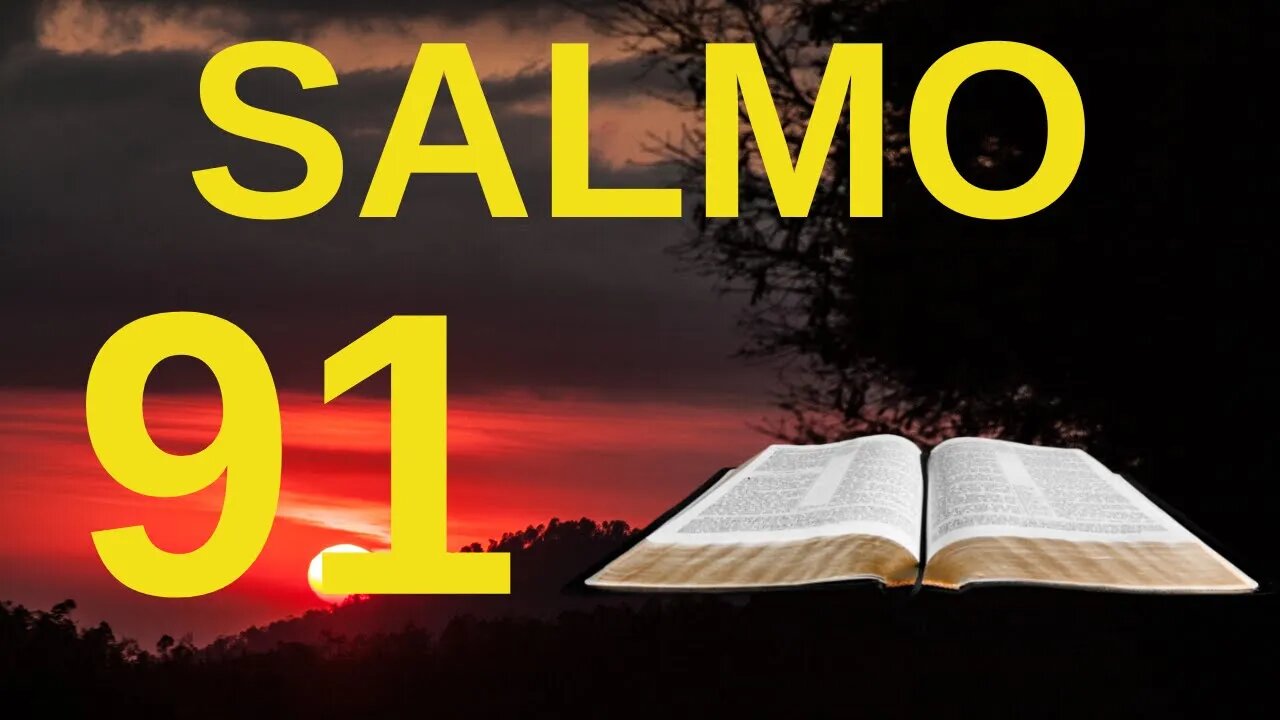 Salmo 91 - Oración Poderosa de la Noche