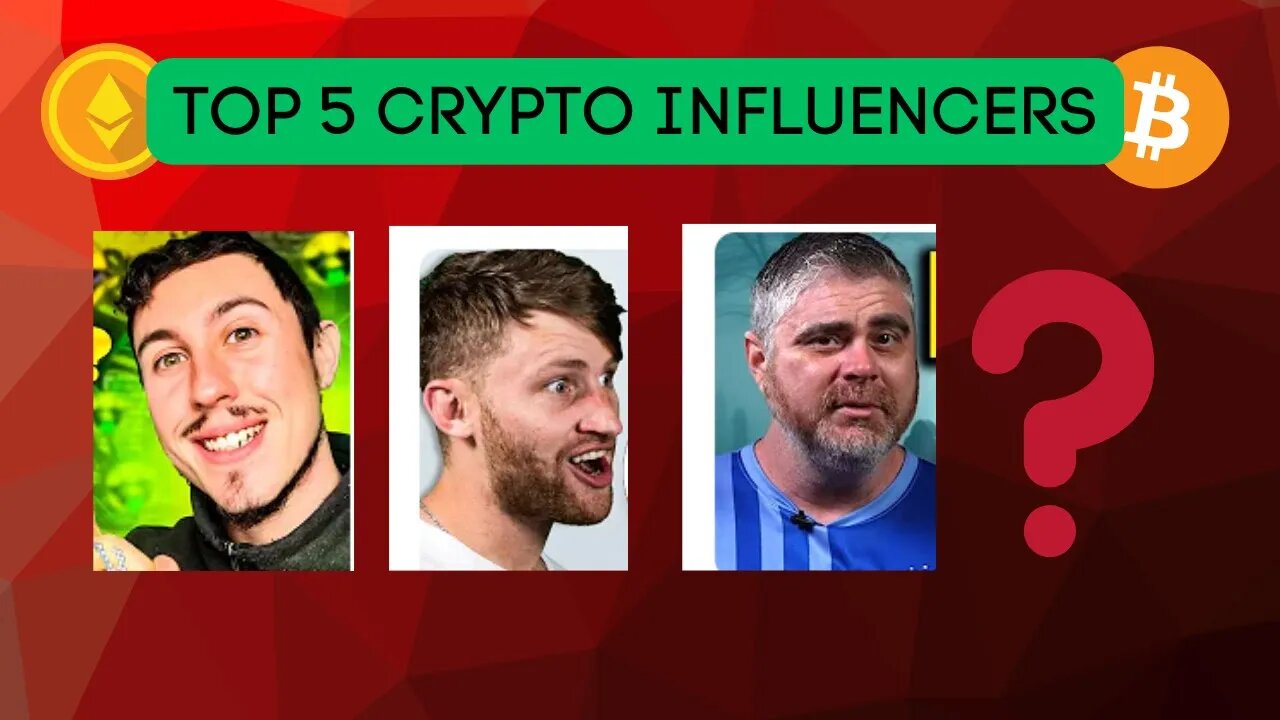 TOP 5 CRYPTO INFLUENCERS ON YOUTUBE 2023 | BEST CRYPTO INFLUENCERS | HOW MANY ARE YOU FOLLOWING?