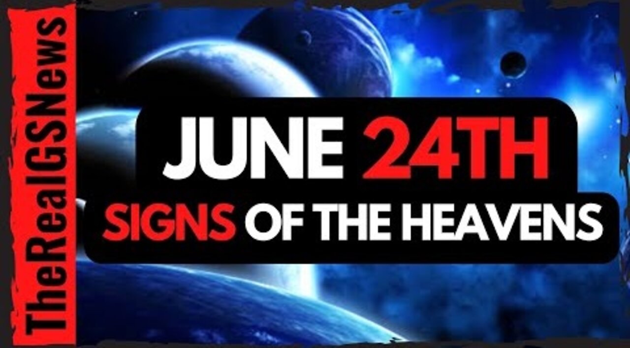 June 24th Signs of the Heavens - Worldwide Earthquakes and Volcanic?