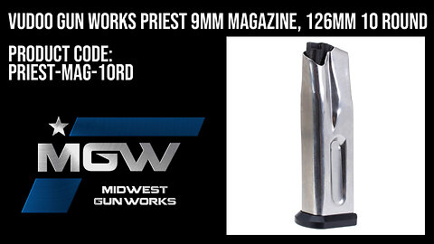 Vudoo Gun Works Priest 9mm Magazine, 126mm 10 Round - PRIEST-MAG-10RD