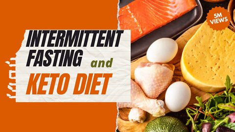 Intermittent Fasting and Keto Diet - All You NEED to Know