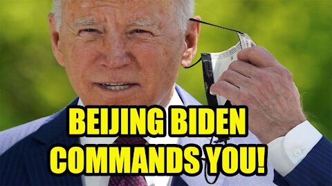 Beijing Biden says you can go outside with no mask if you received the China Virus Vaccine!