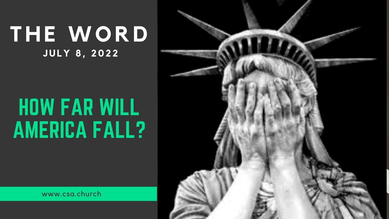 The Word: July 8, 2022