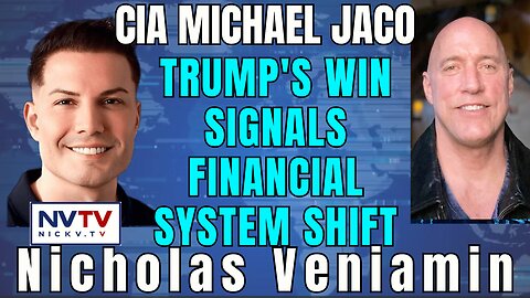 CIA’s Michael Jaco on Trump’s Victory and Financial System with Nicholas Veniamin