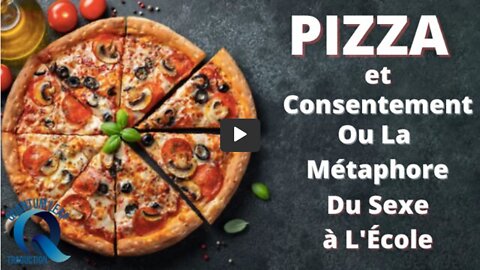 PIZZA ET CONSENTEMENT !