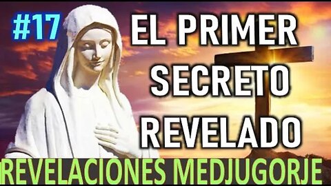 EL PRIMER SECRETO REVELADO AL PADRE PETAR LJUBICIC APARICIONES DE LA VIRGEN MARÍA EN MEDJUGORJE