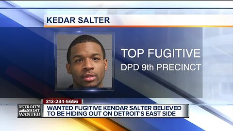 Wanted fugitive Kendar Salter believed to be hiding out on Detroit's East Side