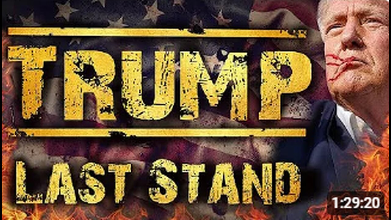 Trump- The Last Stand