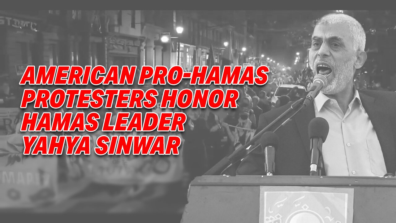 AMERICAN PRO-HAMAS PROTESTERS HONOR HAMAS LEADER YAHYA SINWAR WITH CHANTING AT PROTEST