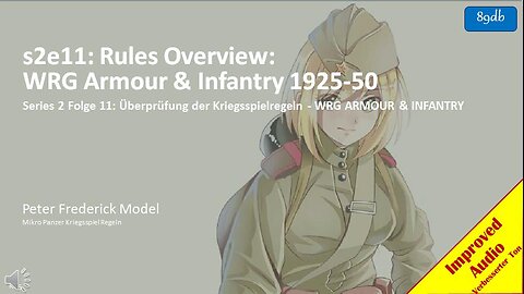 s2e11: Rules Overview: WRG Armour & Infantry 1925-50