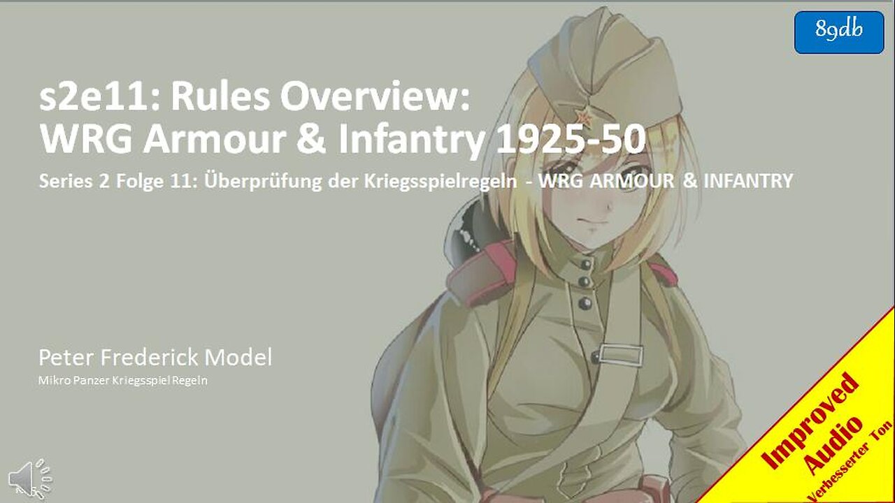 s2e11: Rules Overview: WRG Armour & Infantry 1925-50