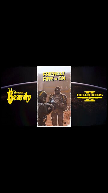 Friendly Fire ACTIVATED! // Beardy Highlights // Helldivers 2 // Short 3
