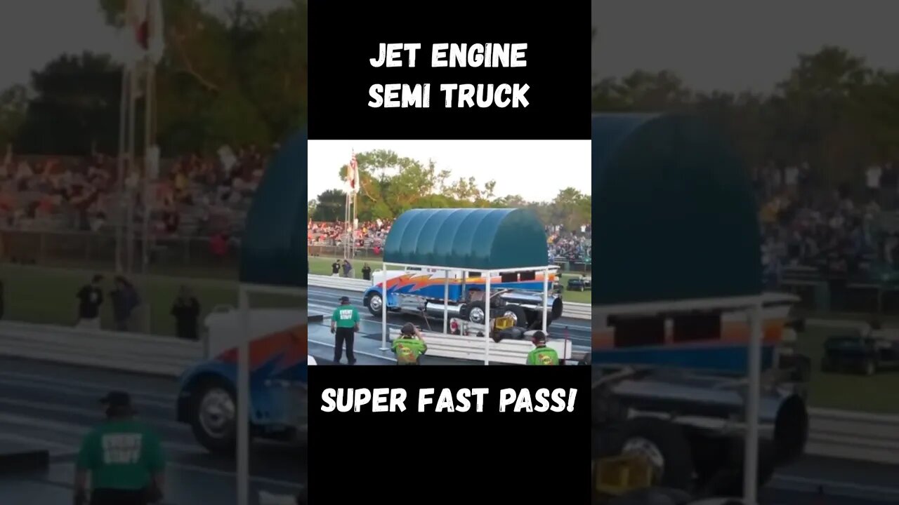 Wow!! Jet Engine Semi Truck Super Fast Pass! #shorts