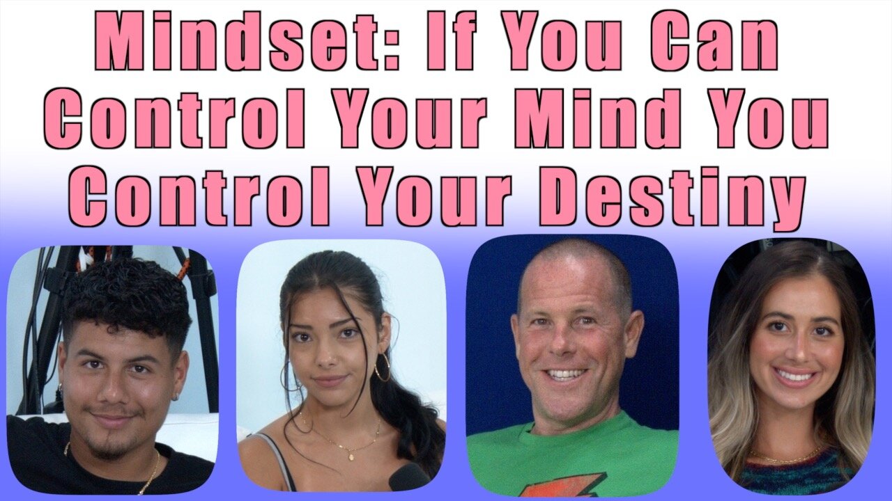 If You Can Control Your Mind You Control Your Destiny