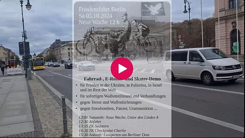 05.10.2024 Zwölfte Friedensfahrt - Berlin