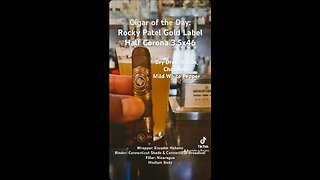 Rocky Patel Gold Label 3.5x46 Half Corona #Short #Shorts #CigarOfTheDay #CigarReview