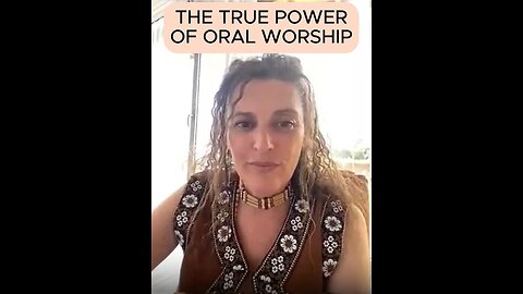 THE TRUE POWER OF ORAL WORSHIP