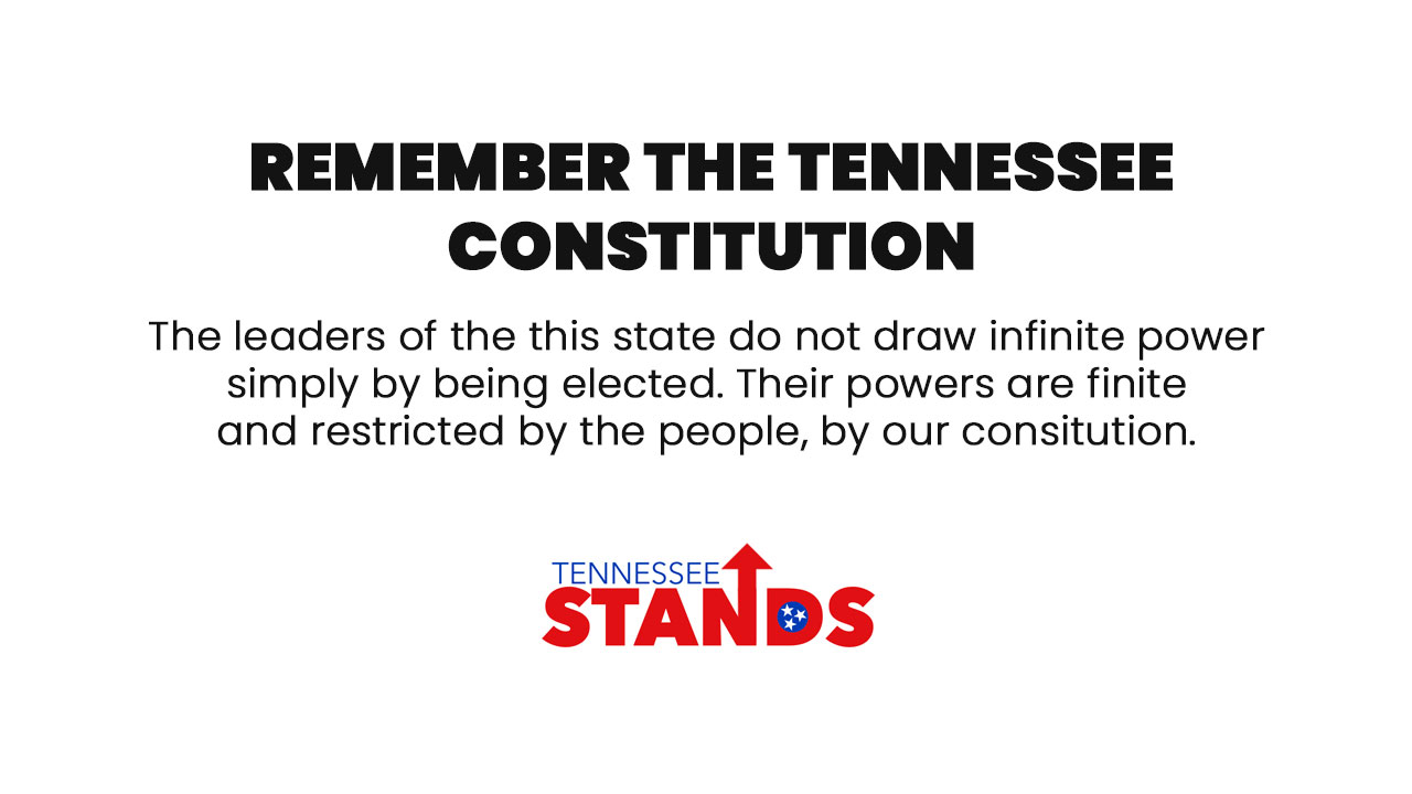 Remember the Tennessee Constitution