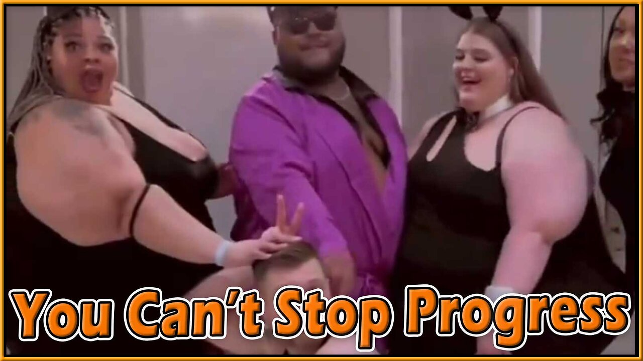 You Can't Stop Progress 362