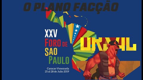 O GRANDE PLANO DA MAIOR FACÇÃO DA AMÉRICA LATINA .