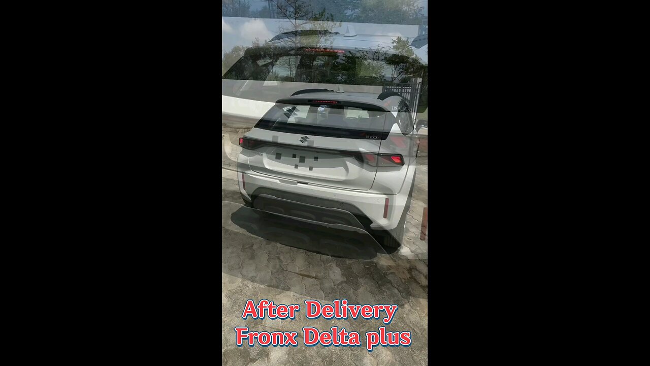 After Delivered Maruti Suzuki Fronx Delta plus top variant