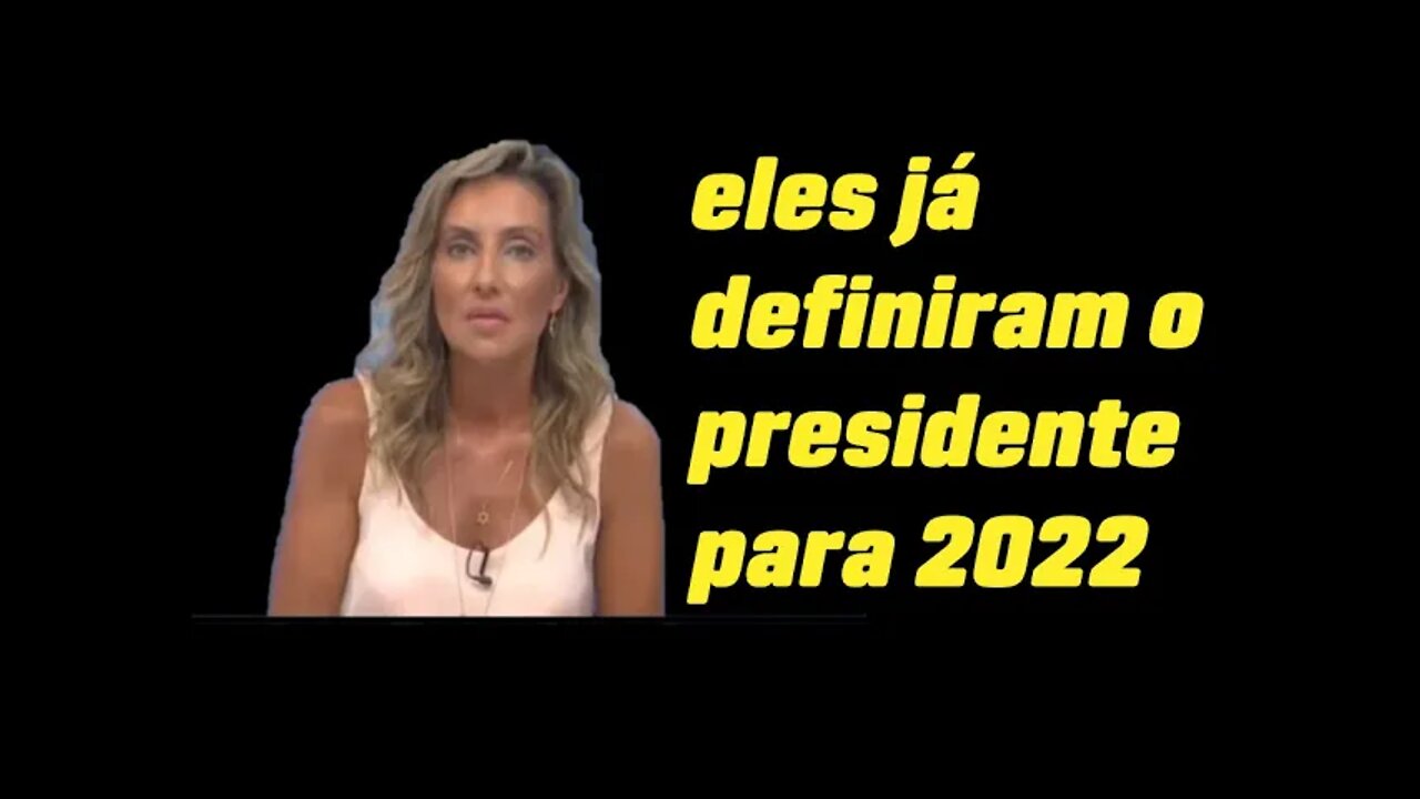 JORNALISTA CONFIRMA QUE A ELEIÇÃO DE 2022 JÁ ESTA DEFINIDA.