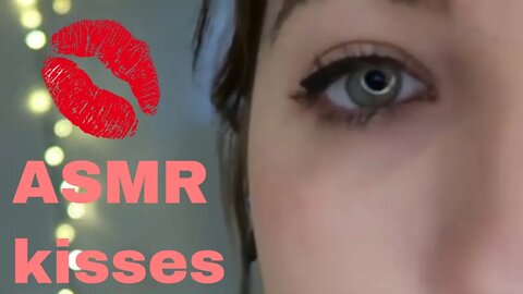 Ultimate Close up Kisses ASMR [POV] Part 1