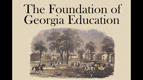 The Foundation of Georgia Education