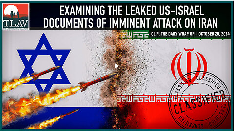 Examining the Leaked US-Israel Documents of Imminent Attack on Iran