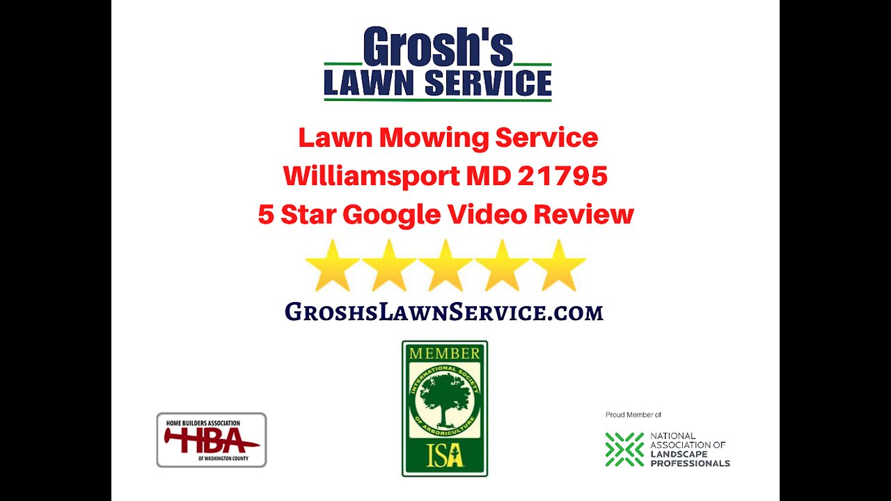 Lawn Mowing Service Williamsport MD Google Review Video