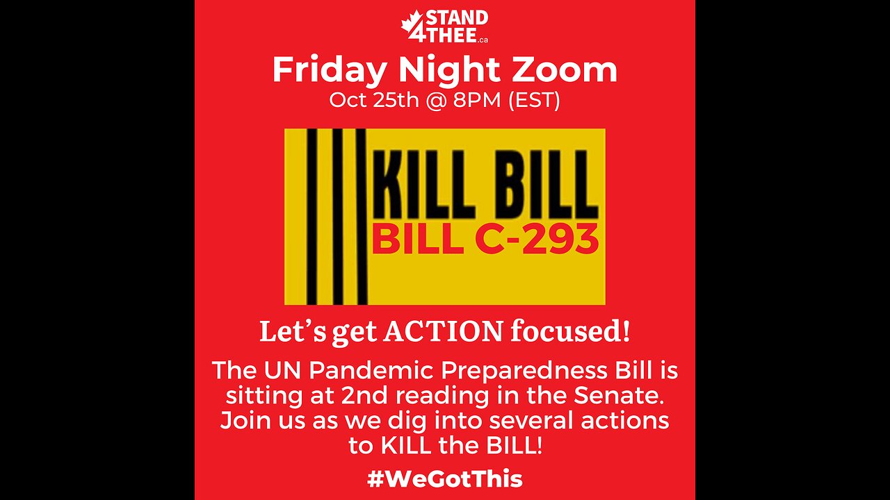 Stand4THEE Friday Night Zoom Oct 25 - KILL the BILL