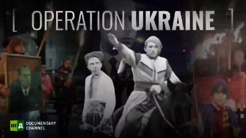 Operation Ukraine: How Ukraine Was Misled